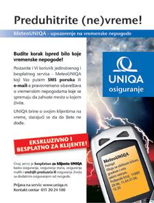 The severe weather warning service introduced in 2004 and now offered by many UNIQA subsidiaries has become firmly established in the market. This service is now offered in Serbia as well. (advertisement)